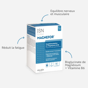ISN - Magnefor - Complément Alimentaire au Bisglycinate de Magnésium, Vitamines B6 et D, Taurine - Assimilation Optimale - Nervosité & Fatigue Passagère - Cure 30 jours