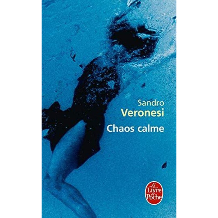 Veronesi, Sandro | Chaos calme | Livre d'occasion