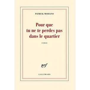 Modiano,Patrick | Pour que tu ne te perdes pas dans le quartier | Livre d'occasion