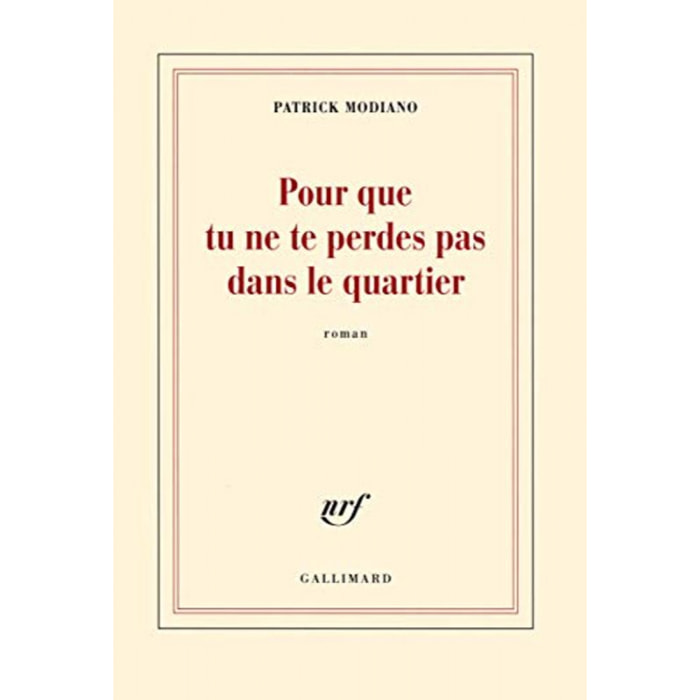 Modiano,Patrick | Pour que tu ne te perdes pas dans le quartier | Livre d'occasion