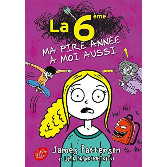Patterson, James | La 6e, ma pire année à moi aussi | Livre d'occasion