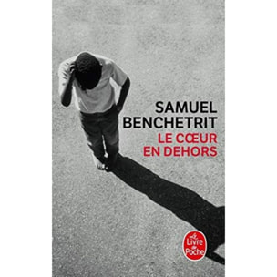 Benchetrit, Samuel | Le Coeur en dehors | Livre d'occasion