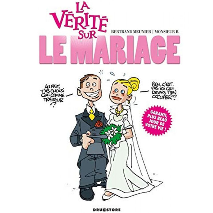 Meunier, Bertrand | La vérité sur le mariage | Livre d'occasion