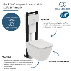 Pack WC suspendu sans bride I.Life B RimLS+ + Abattant frein de chute + Bâti-support autoportant + Plaque blanche