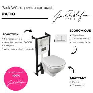 Pack WC suspendu compact Patio + bâti support + plaque