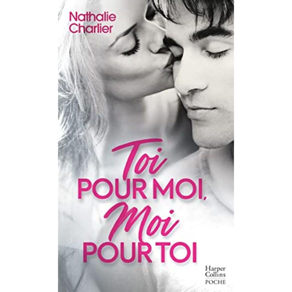 Livre d'occasion - Charlier, Nathalie | Toi pour moi, moi pour toi: Par ...