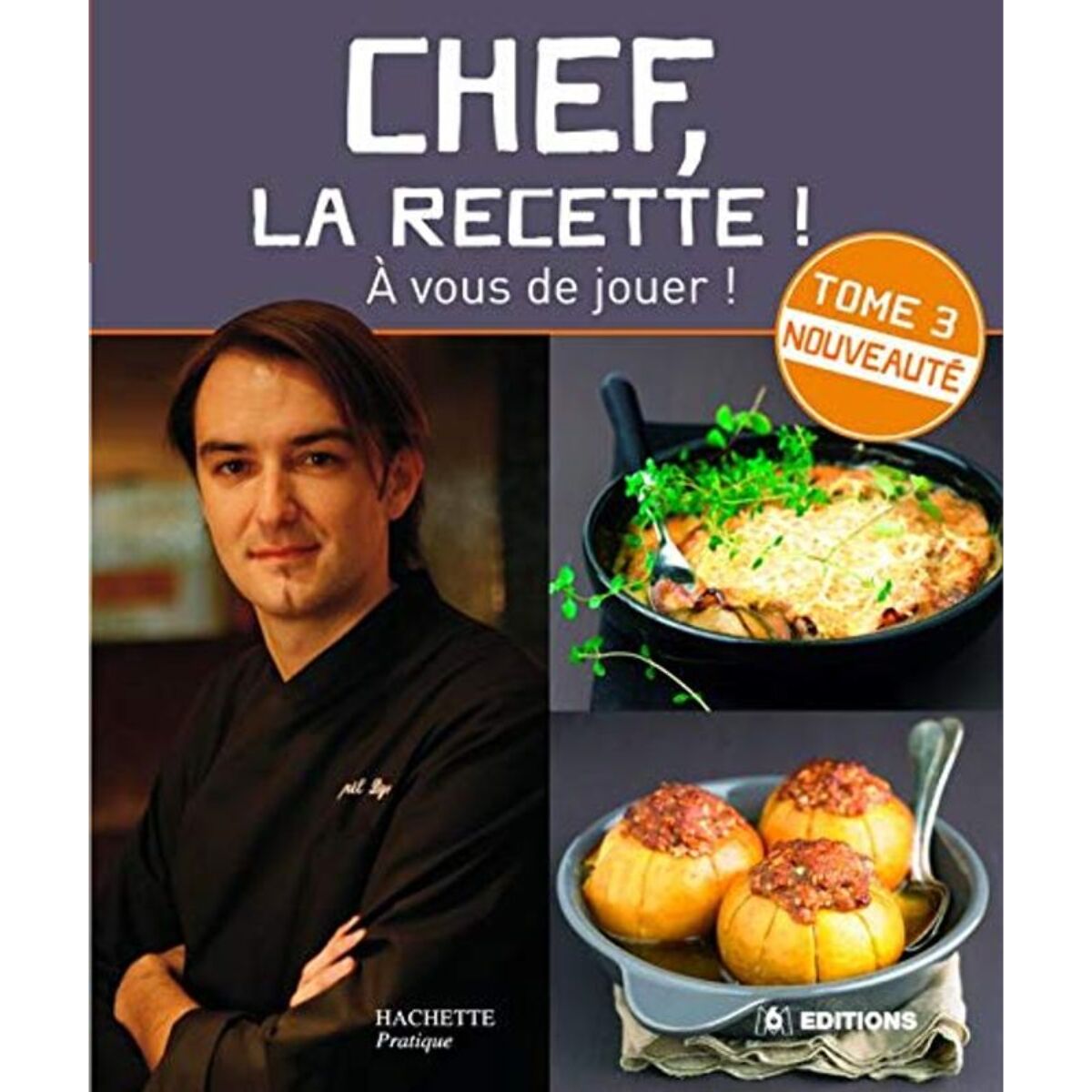 Lignac, Cyril | Chef, la recette !: Tome 3 | Livre d'occasion