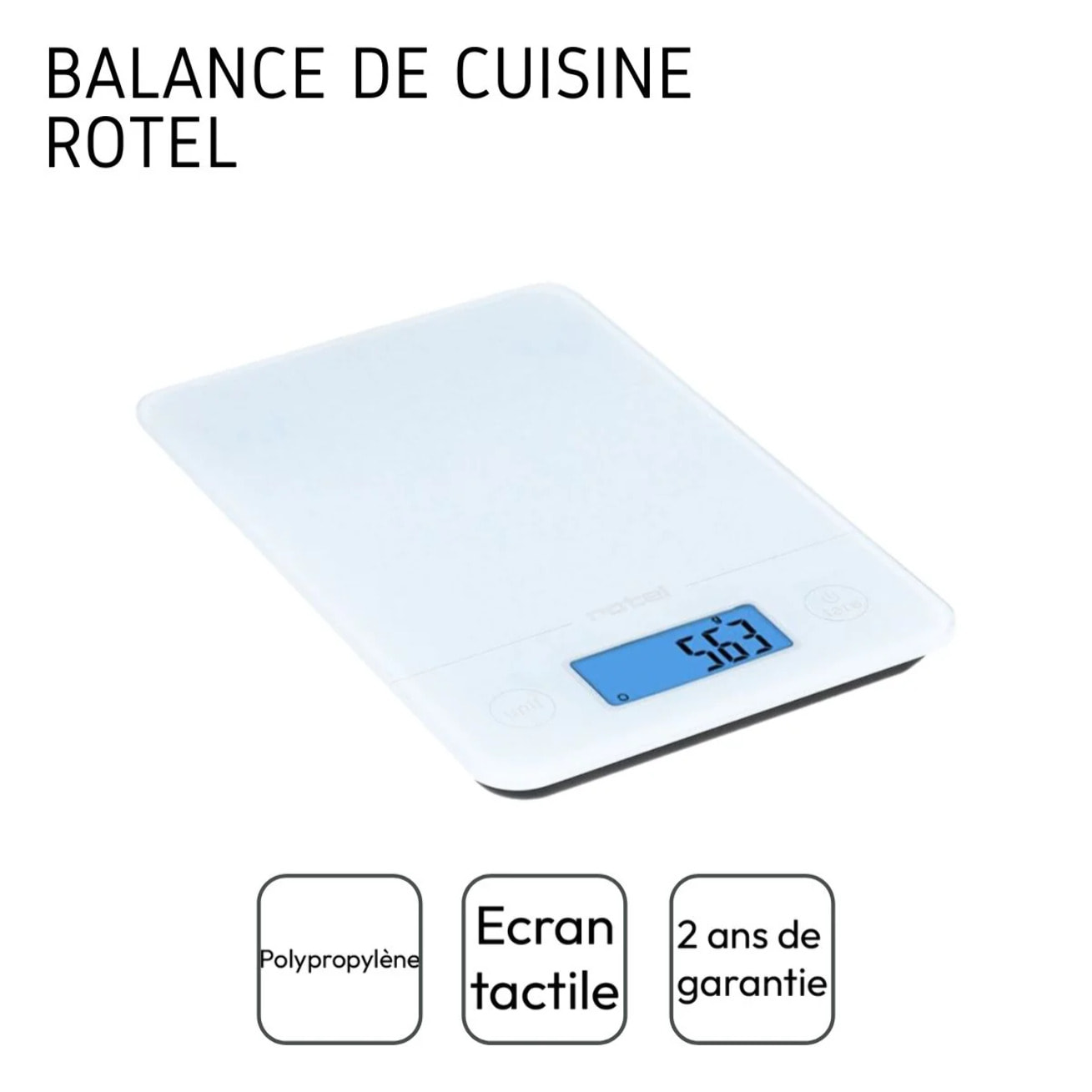 Balance de cuisine Blanche électronique écran tactile Rotel