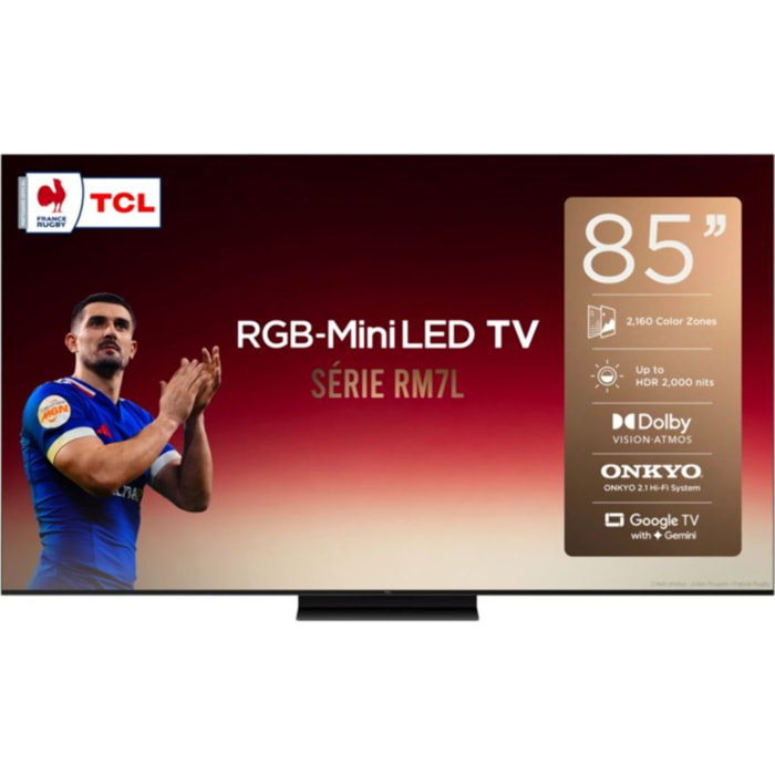 TV RGB TCL 85RM7L (2026) 85" (215 cm) - Expérience Gaming, 144Hz, Google TV, système audio ONKYO