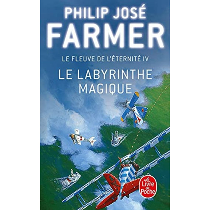 Farmer, Philip José | Le Fleuve de l'éternité, tome 4 : Le Labyrinthe magique | Livre d'occasion