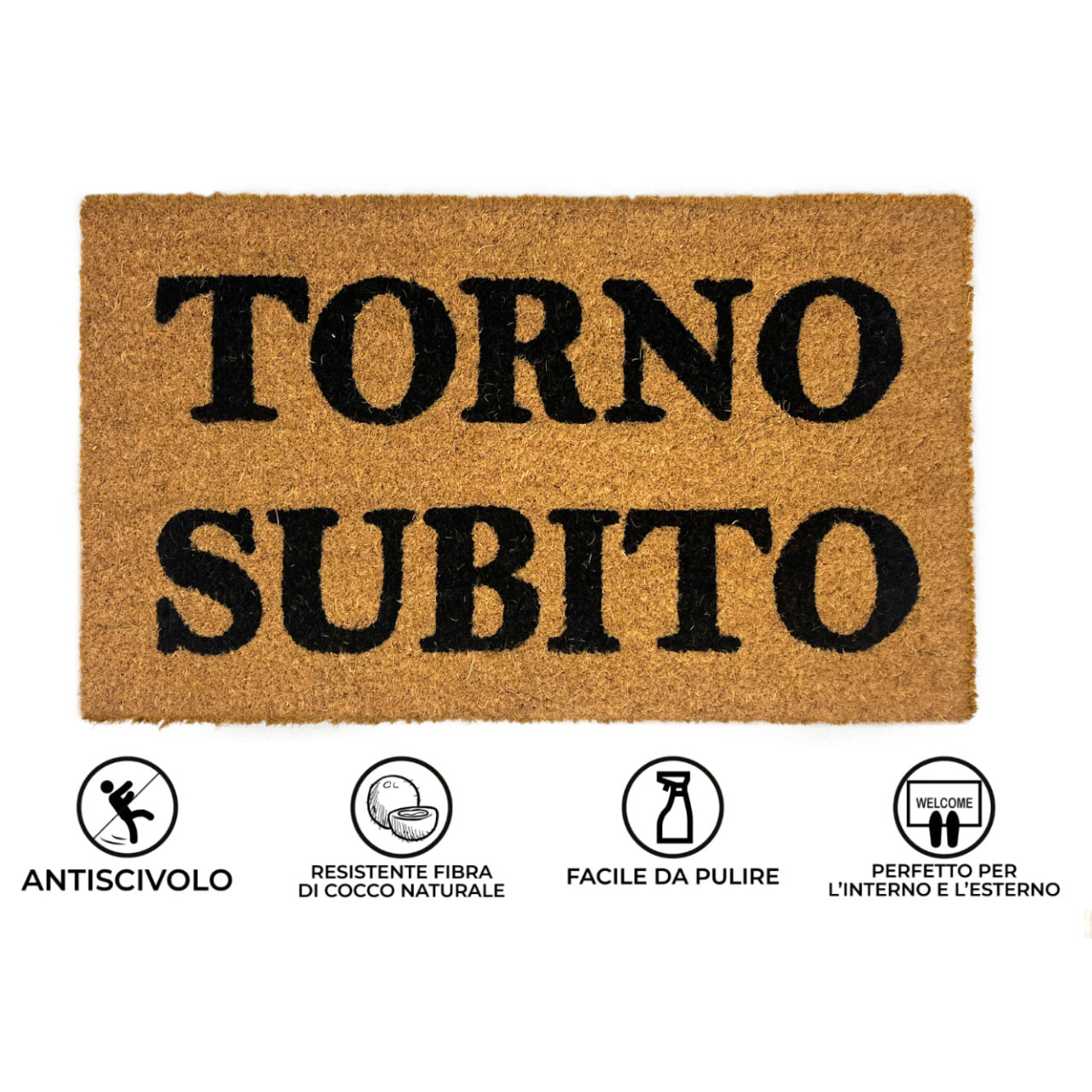 Zerbino Ingresso Casa Antiscivolo In Cocco Scritte Divertenti Torno Subito