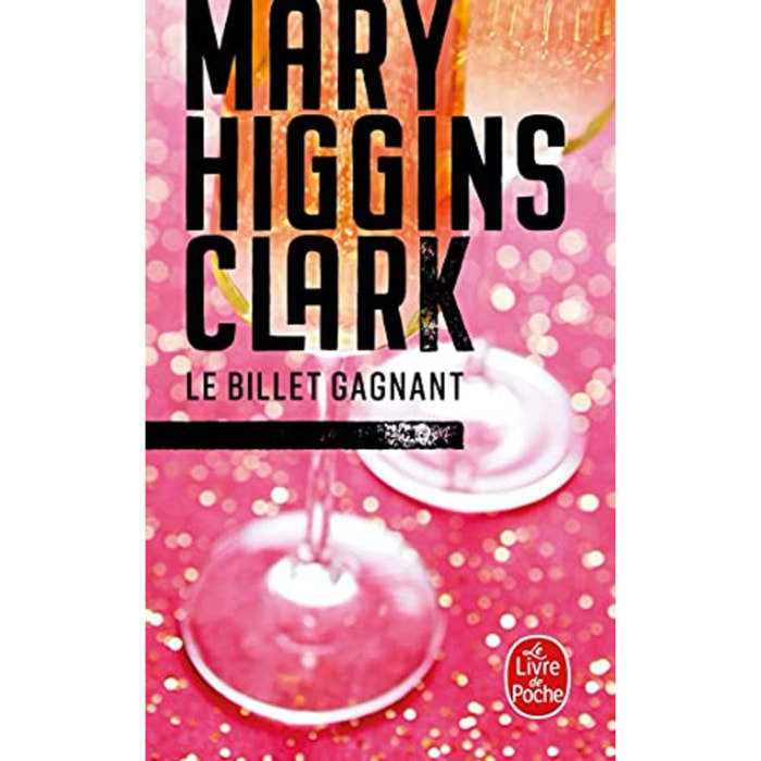 Higgins Clark, Mary | Le Billet gagnant | Livre d'occasion