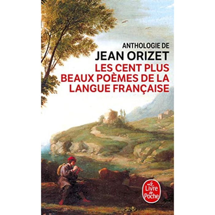 Orizet, Jean | Les cent plus beaux poèmes de la langue française | Livre d'occasion