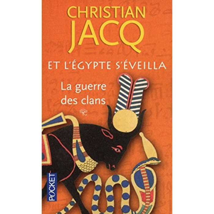 Jacq, Christian | Et l'Egypte s'éveilla: La guerre des clans (1) | Livre d'occasion