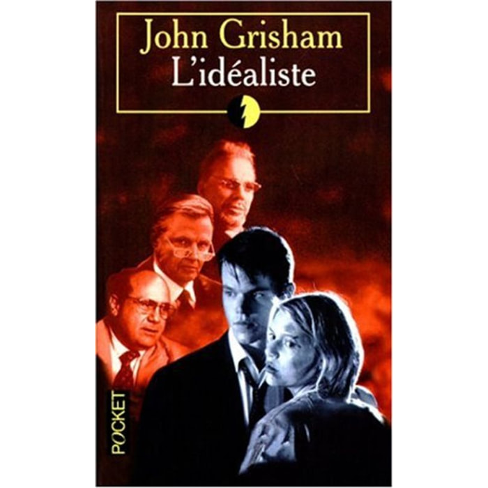 Grisham, John | L'Idealiste | Livre d'occasion