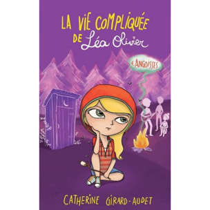 Girard-Audet, Catherine | La Vie compliquée de Léa Olivier T04: Angoisses | Livre d'occasion