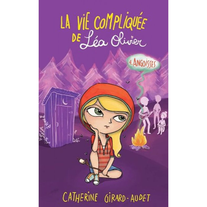 Girard-Audet, Catherine | La Vie compliquée de Léa Olivier T04: Angoisses | Livre d'occasion