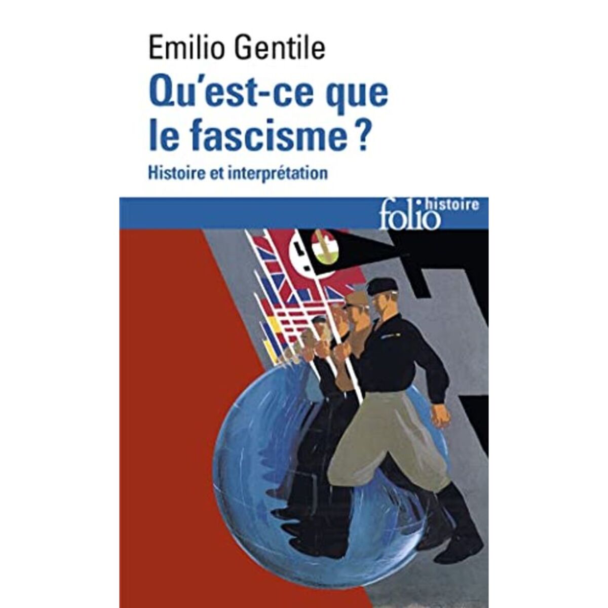 Gentile,Emilio | Qu'est-ce que le fascisme ?: Histoire et interprétation | Livre d'occasion