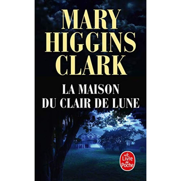 Higgins Clark, Mary | La Maison du clair de lune | Livre d'occasion