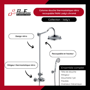 Colonne douche thermostatique rétro recoupable Paini Lady's Chrome