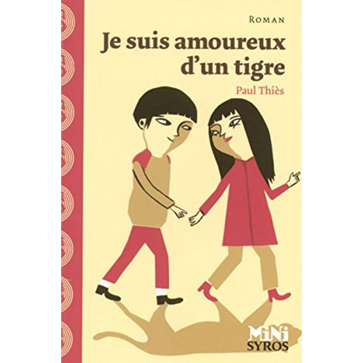 Thiès, Paul | Je suis amoureux d'un tigre | Livre d'occasion