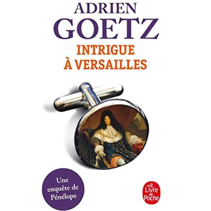 Goetz, Adrien | Intrigue à Versailles | Livre d'occasion