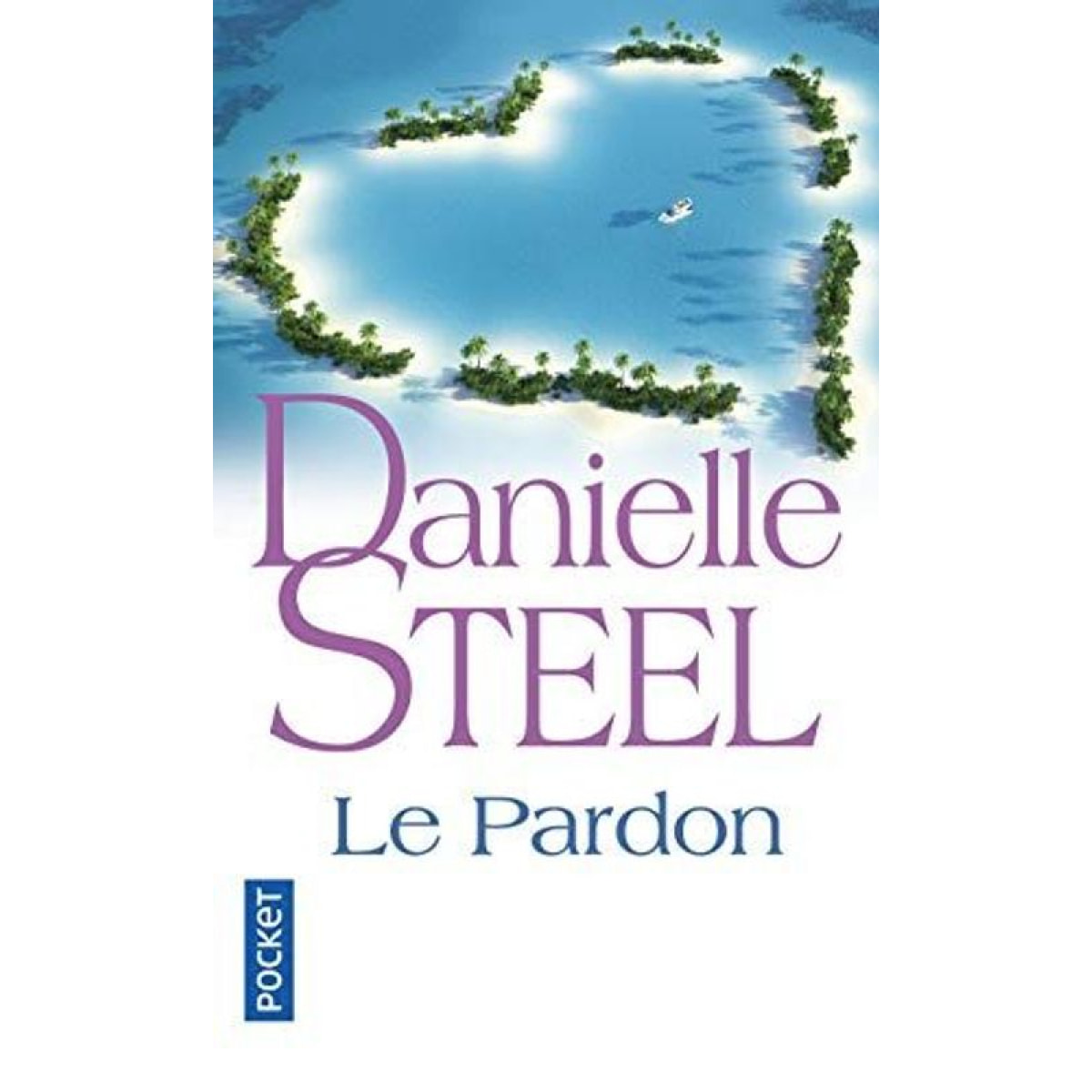 Steel, Danielle | Le Pardon | Livre d'occasion