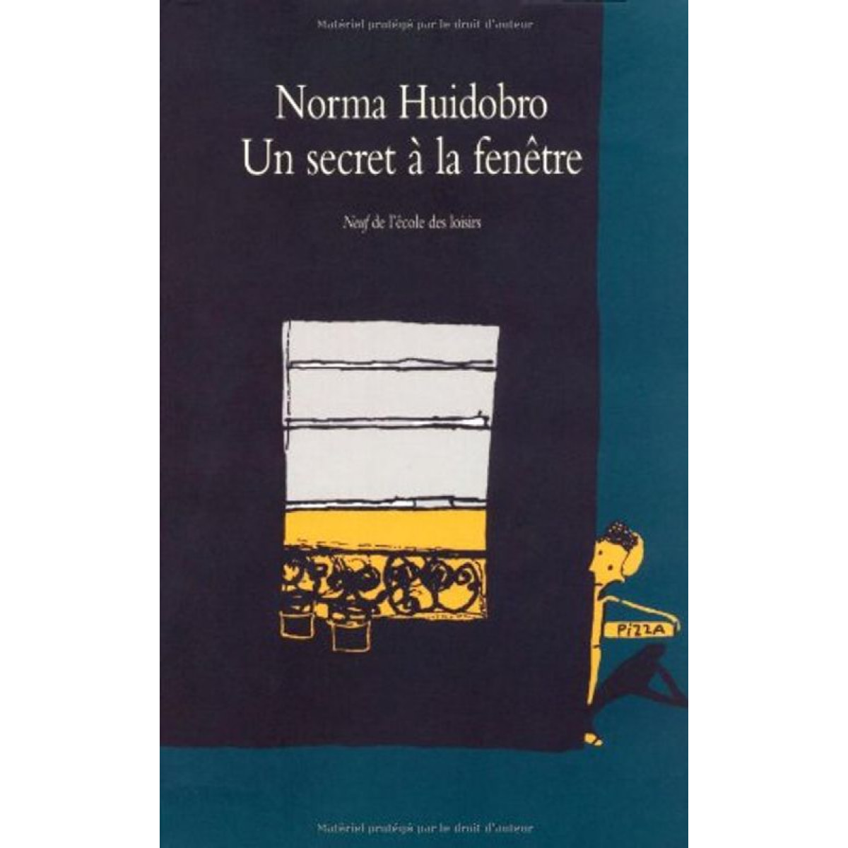 Huidobro, Norma | Un secret à la fenêtre | Livre d'occasion