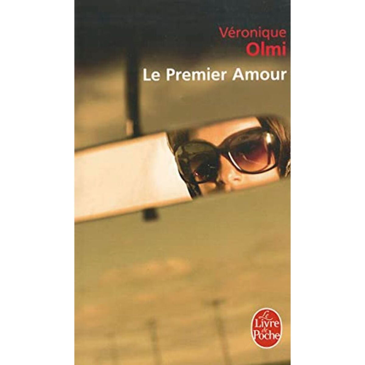 Olmi, Véronique | Le Premier Amour | Livre d'occasion