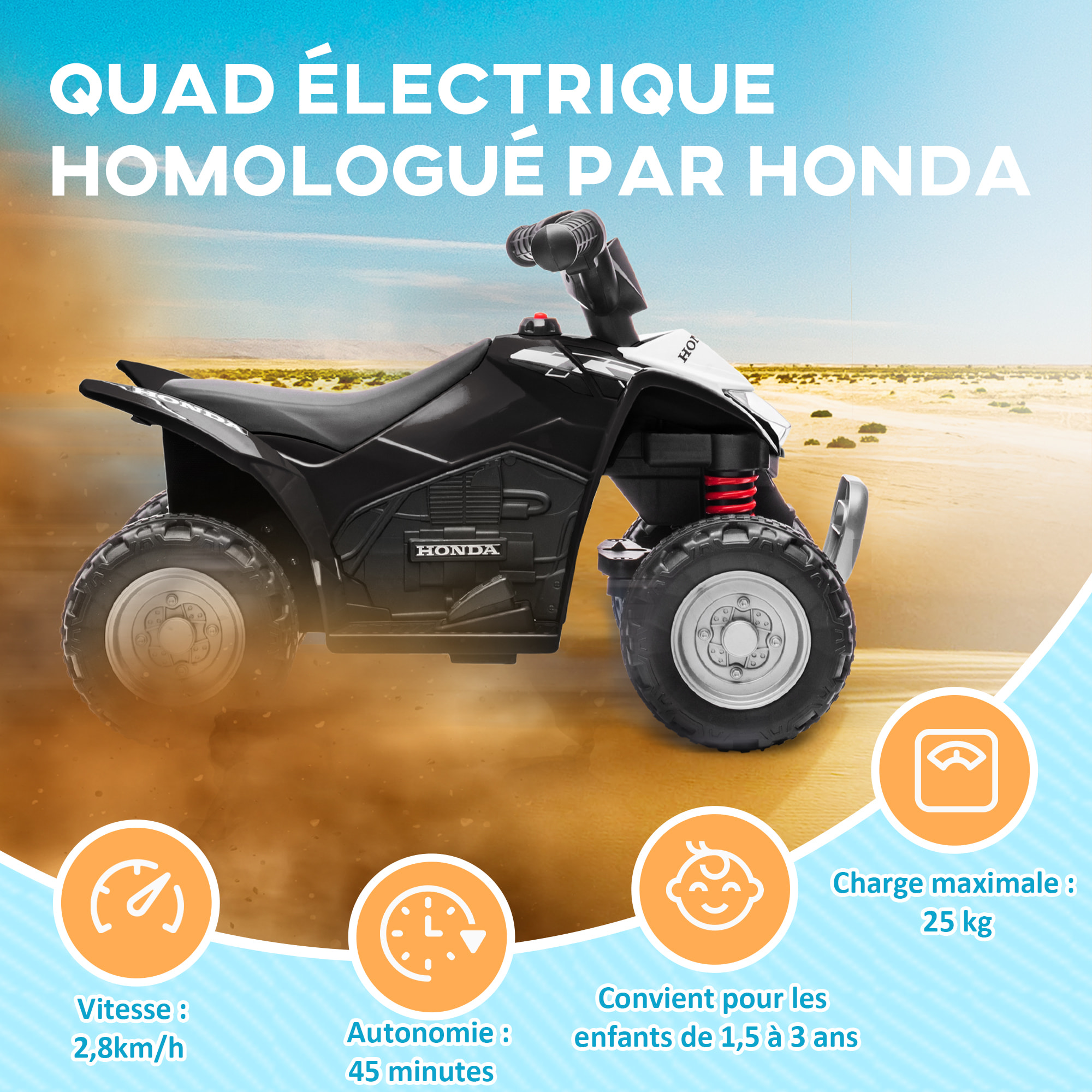 Quad électrique enfant 6V 30W HONDA TRX 250X V max. 2,8 Km/h phare LED klaxon noir