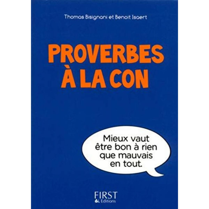 Bisignani, Thomas | Petit livre de - Proverbes à la con | Livre d'occasion