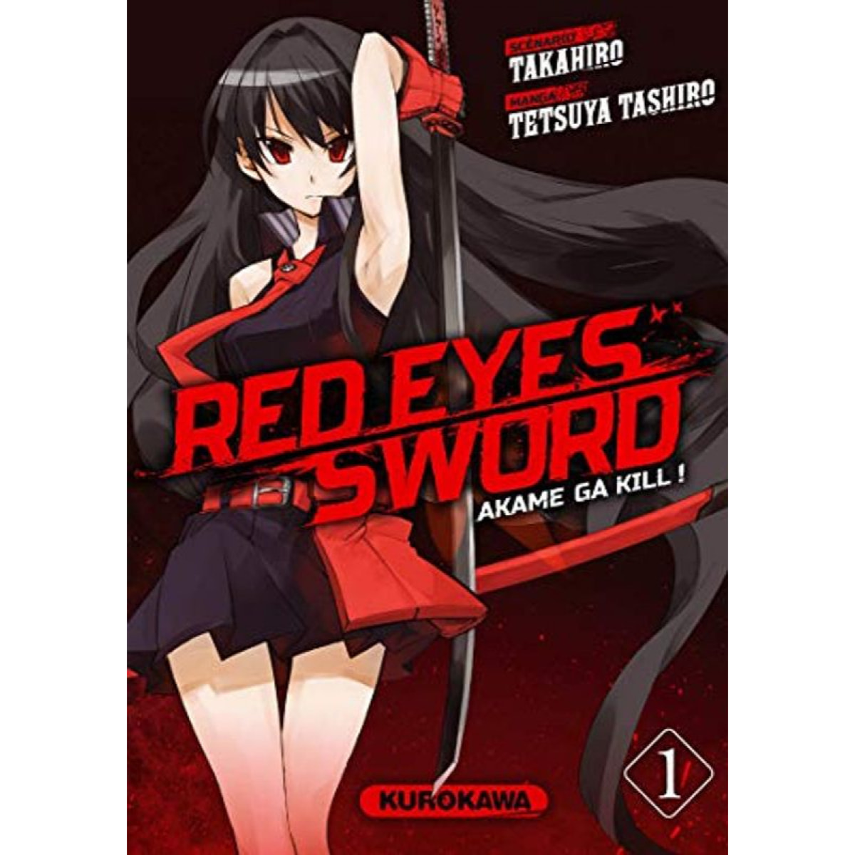Takahiro | Red Eyes Sword - Akame ga Kill ! - tome 01 (1) | Livre d'occasion