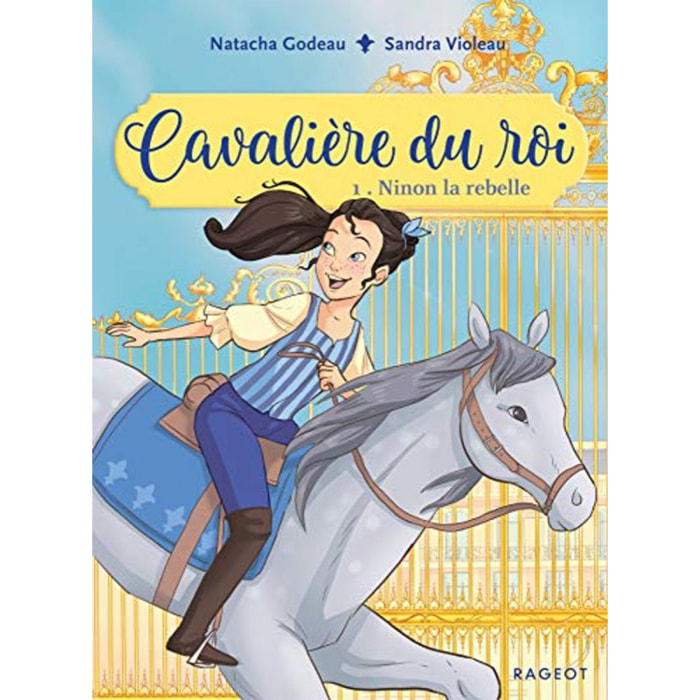 Godeau, Natacha | Cavalière du roi - Ninon la rebelle | Livre d'occasion