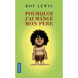 Lewis, Roy | Pourquoi j'ai mangé mon père | Livre d'occasion