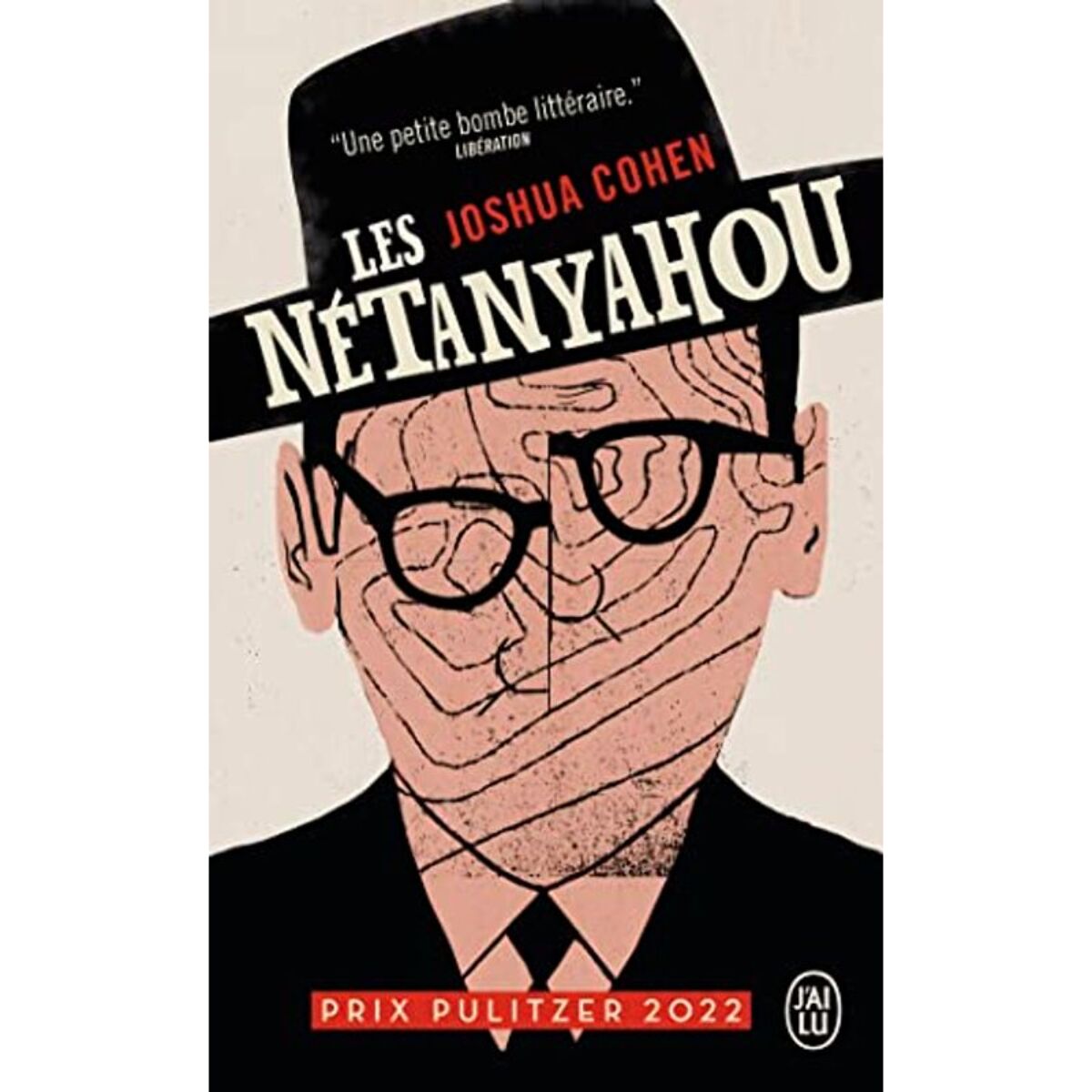 Cohen, Joshua | Les Nétanyahou: Ou le récit d'un épisode somme toute mineur, voire carrément négligeable, dans l'histoire d'une famille très célèbre | Livre d'occasion