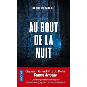 Bouzounie, Bruno | Au bout de la nuit | Livre d'occasion