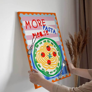 Tableau More Pasta Please Toile imprimée