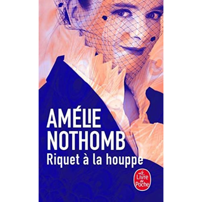 Nothomb, Amélie | Riquet à la houppe | Livre d'occasion