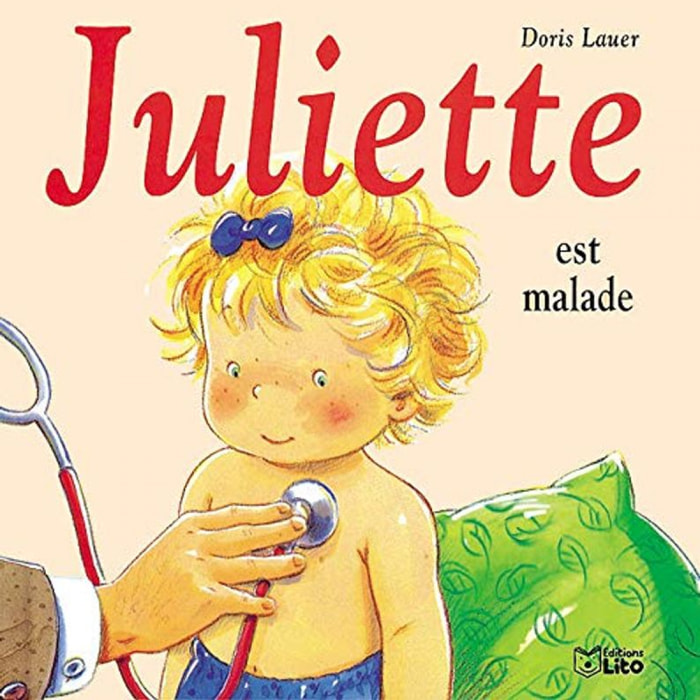 Lauer | Juliette est malade | Livre d'occasion