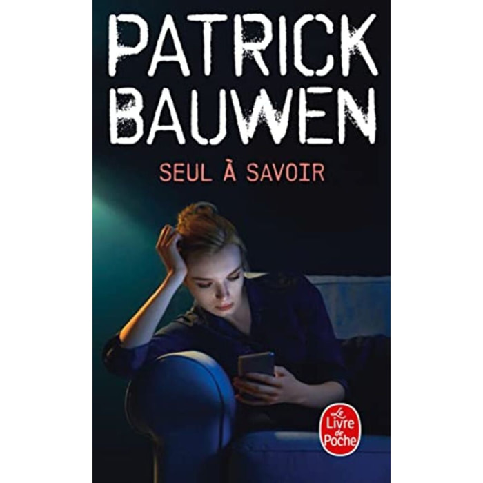 Bauwen, Patrick | Seul à savoir | Livre d'occasion