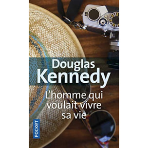 Kennedy, Douglas | L'homme qui voulait vivre sa vie | Livre d'occasion