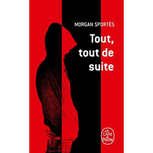 Sportès, Morgan | Tout, tout de suite - Prix Interallié 2011 | Livre d'occasion