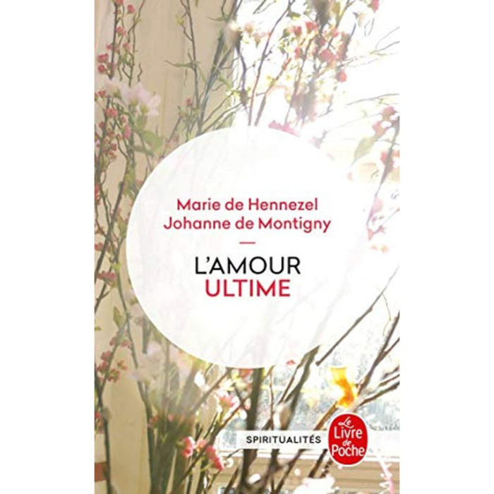 Marie de Hennezel | L'amour ultime (L'accompagnement des mourants) | Livre d'occasion