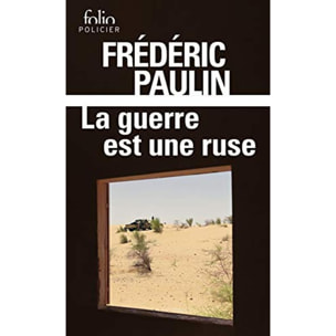 Paulin,Frédéric | La guerre est une ruse | Livre d'occasion