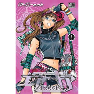 Oh! Great | Air Gear - Tome 03 | Livre d'occasion