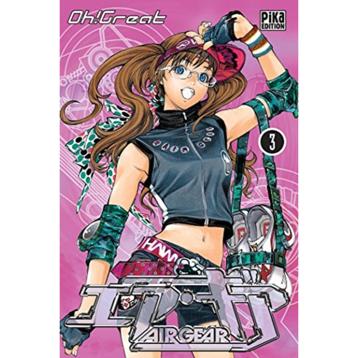 Oh! Great | Air Gear - Tome 03 | Livre d'occasion