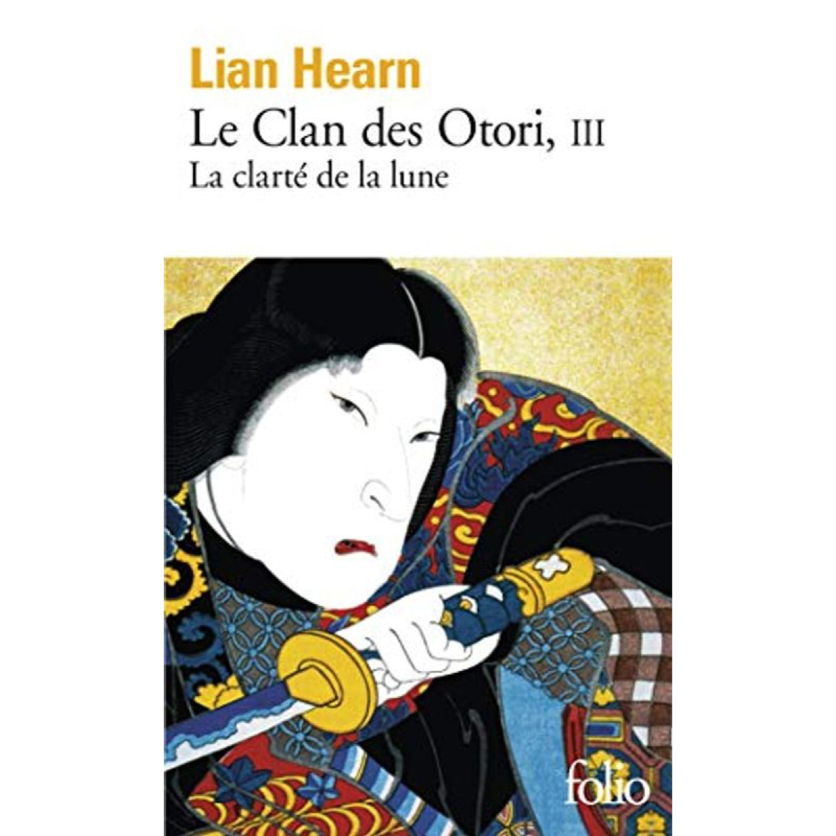 Hearn,Lian | Le Clan des Otori (Tome 3-La Clarté de la lune) | Livre d'occasion