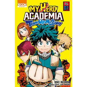 Horikoshi, Kohei | My Hero Academia Team-up Mission T01 (1) | Livre d'occasion