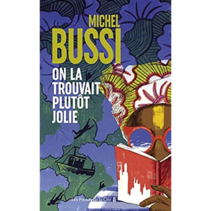 Michel Bussi | On la trouvait plutôt jolie | Livre d'occasion