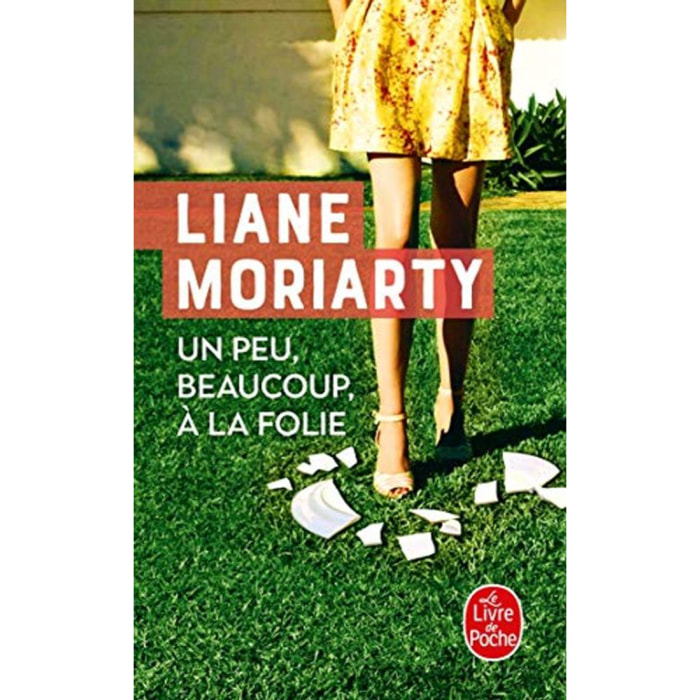 Moriarty, Liane | Un peu, beaucoup, à la folie | Livre d'occasion